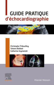 Title: Guide pratique d'échocardiographie, Author: Christophe Tribouilloy
