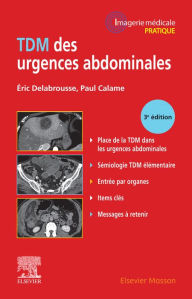 Title: TDM des urgences abdominales, Author: Eric Delabrousse