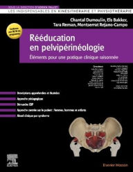 Download textbooks to your computer Rééducation en pelvi-périnéologie: Eléments pour une pratique clinique raisonnée in English 9782294772689