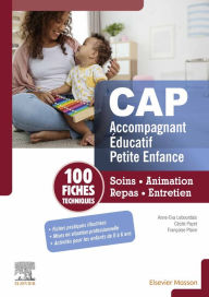 Title: Fiches techniques CAP Accompagnant éducatif petite enfance: Soins, animation, repas, entretien, Author: Anne-Eva Lebourdais