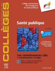 Title: Santé publique: Réussir son DFASM - Connaissances clés, Author: Collège Universitaire des Enseignants de Santé Publique (CUE