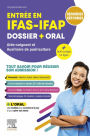 Entrée en IFAS-IFAP: DOSSIER + ORAL - Aide-soignant et Auxiliaire de puériculture