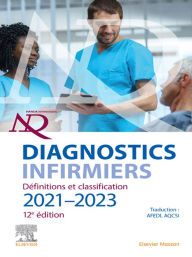 Title: Diagnostics infirmiers 2021-2023: Définitions et classification, Author: NANDA NANDA International