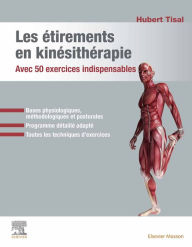 Title: Les étirements en kinésithérapie: Avec 50 exercices indispensables, Author: Hubert Tisal