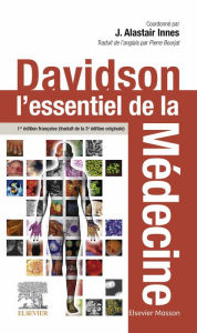 Title: Davidson : l'essentiel de la médecine, Author: J. Alastair Innes