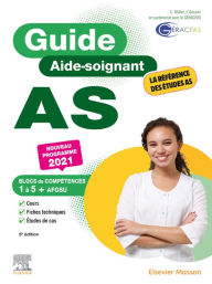 Title: Guide AS - Aide-soignant: Conforme à la réforme, Author: Catherine Müller