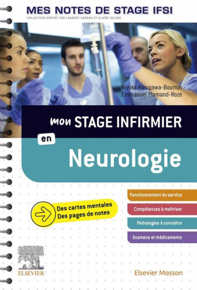 Neurologie. Mes notes de stage IFSI: Je réussis mon stage !