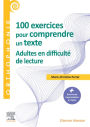100 exercices pour adultes - Pour comprendre un texte: Tous les exercices imprimables