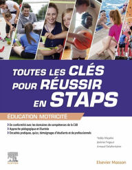 Title: Toutes les clés pour réussir en STAPS. Mention « Éducation Motricité », Author: Teddy Mayeko