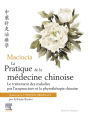 Maciocia La pratique de la médecine chinoise: Traitement des maladies par l'acupuncture et la phytothérapie chinoise