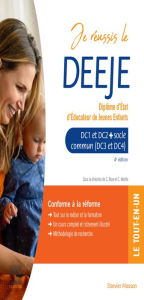 Title: Je réussis le DEEJE. Diplôme d'État d'éducateur de jeunes enfants: Socle commun + option, Author: Céline Rose