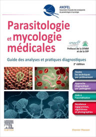 Title: Parasitologie et mycologie médicales: Guide des analyses et pratiques diagnostiques, Author: ANOFEL