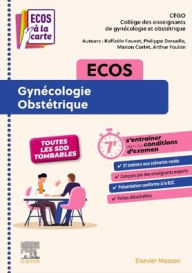 Title: ECOS Gynécologie-Obstétrique: ECOS à la carte, Author: Cego (Collège Des Enseignants De Gynécol