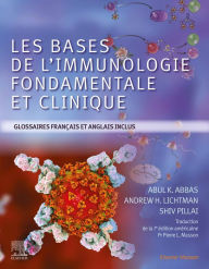 Title: Les bases de l'immunologie fondamentale et clinique, Author: Abul K. Abbas