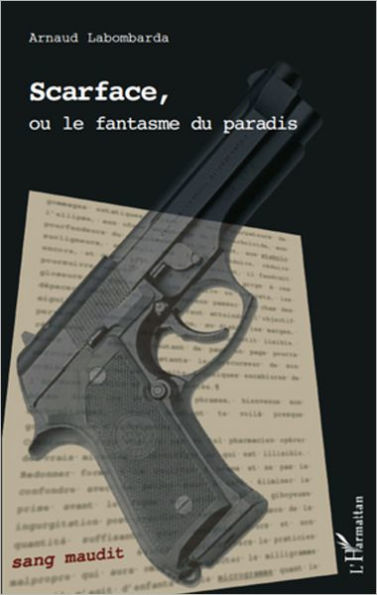 Scarface, ou le fantasme du paradis