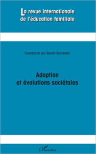 Title: Adoption et évolutions sociétales, Author: Benoît Schneider