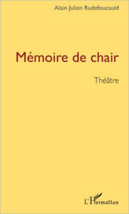 Title: Mémoire de chair: Fatsflat - Ache, Author: Alain Julien Rudefoucauld