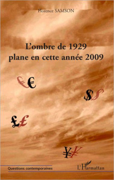 L'ombre de 1929 plane en cette année 2009