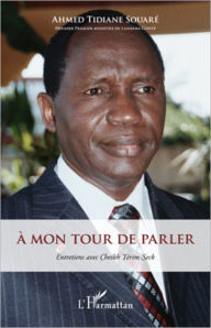 Title: A mon tour de parler: Entretiens avec Cheikh Yerim Seck, Author: Ahmed Tidiane Souaré