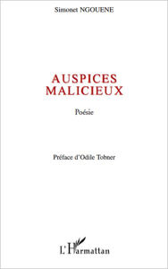 Title: Auspices malicieux, Author: Simonet Ngouene