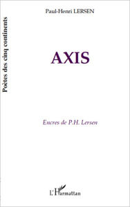 Title: Axis, Author: Paul Henri Lersen