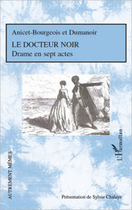 Title: Le docteur noir: Drame en sept actes, Author: Editions L'Harmattan