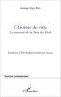 L'horreur du vide: La traversée de la Nuit du Siècle