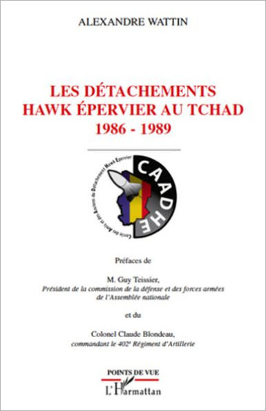 Les détachements hawk Epervier au Tchad: 1986-1989