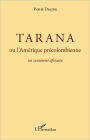 Tarana ou l'Amérique précolombienne: Un continent africain