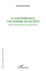 La gouvernance, une affaire de société: Analyse mythiumétrique de la performance