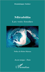 Title: Mirabilia: Les voix fossiles, Author: Dominique Sutter