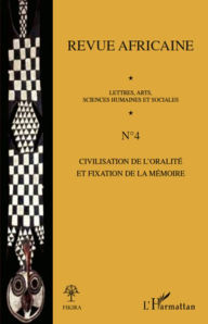 Title: Civilisation de l'oralité et fixation de la mémoire, Author: Editions L'Harmattan