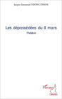 Les dépossédées du 8 mars: Théâtre