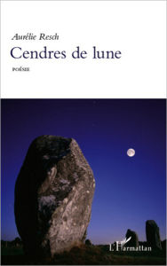 Title: Cendres de lune: Poésie, Author: Aurélie Resch