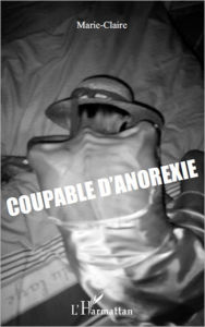 Title: Coupable d'anorexie, Author: Marie-Claire