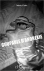 Coupable d'anorexie