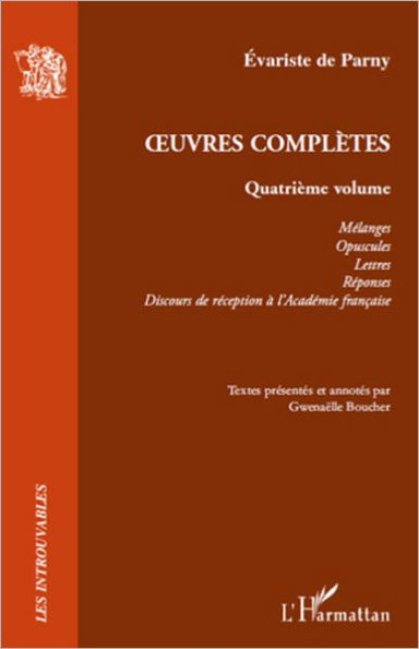 Oeuvres Complètes: Quatrième volume