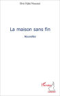 La maison sans fin