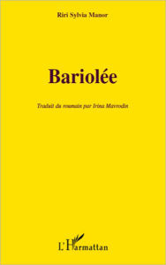 Title: Bariolée, Author: Riri Sylvia Manor