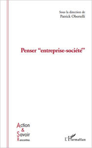 Title: Penser entreprise-société, Author: Patrick Obertelli