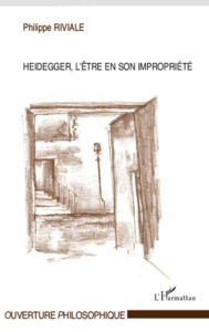 Title: Heidegger, l'être en son impropriété, Author: Philippe Riviale