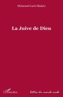 La Juive de Dieu