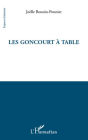 Les Goncourt à table