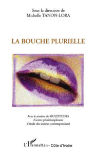 Title: La bouche plurielle, Author: Editions L'Harmattan