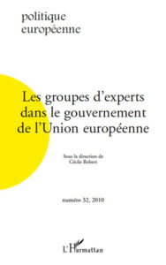 Title: Les groupes d'experts dans le gouvernement de l'Union européenne, Author: Editions L'Harmattan