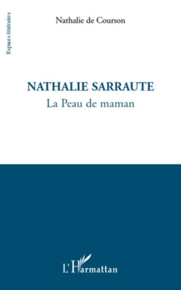 Nathalie Sarraute: La Peau de maman