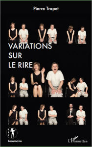 Title: Variations sur le rire, Author: Pierre Trapet