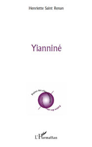 Title: Yianniné, Author: Henriette Saint Renan