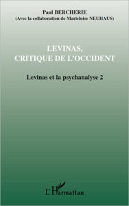 Title: Lévinas, critique de l'Occident, Author: Paul Bercherie