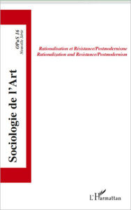 Title: Rationalisation et Résistance/ Postmodernisme, Author: Editions L'Harmattan